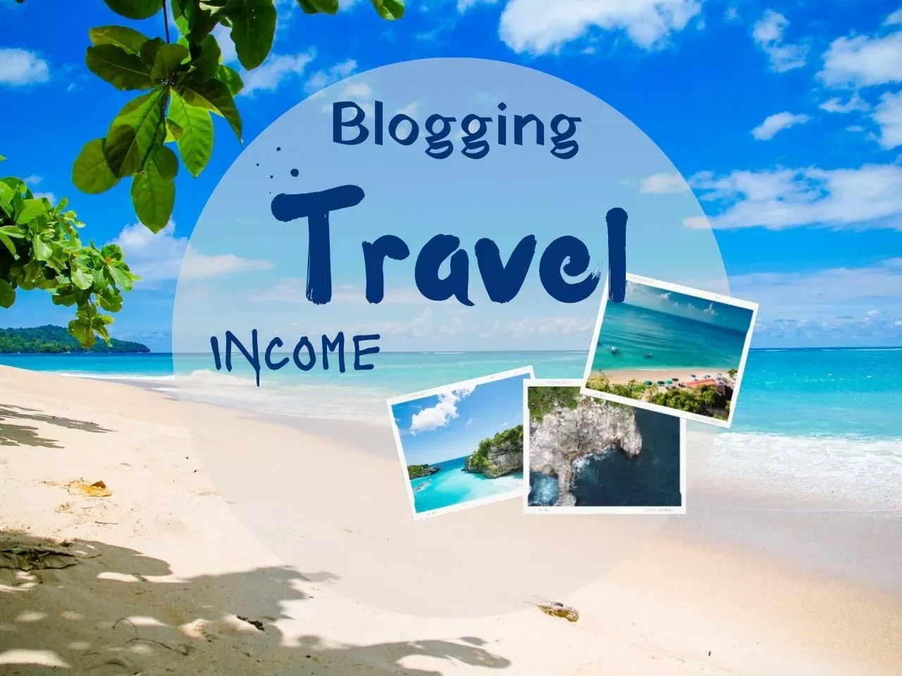 Blogging Travel Income